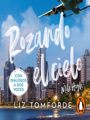 cover image of Rozando el cielo